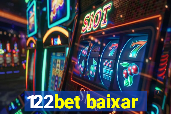 122bet baixar